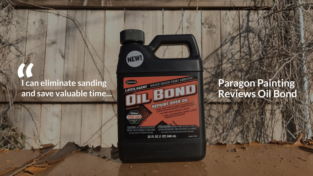 Bonds "Like Glue": Paragon Painting Eliminates Sanding with Oil Bond